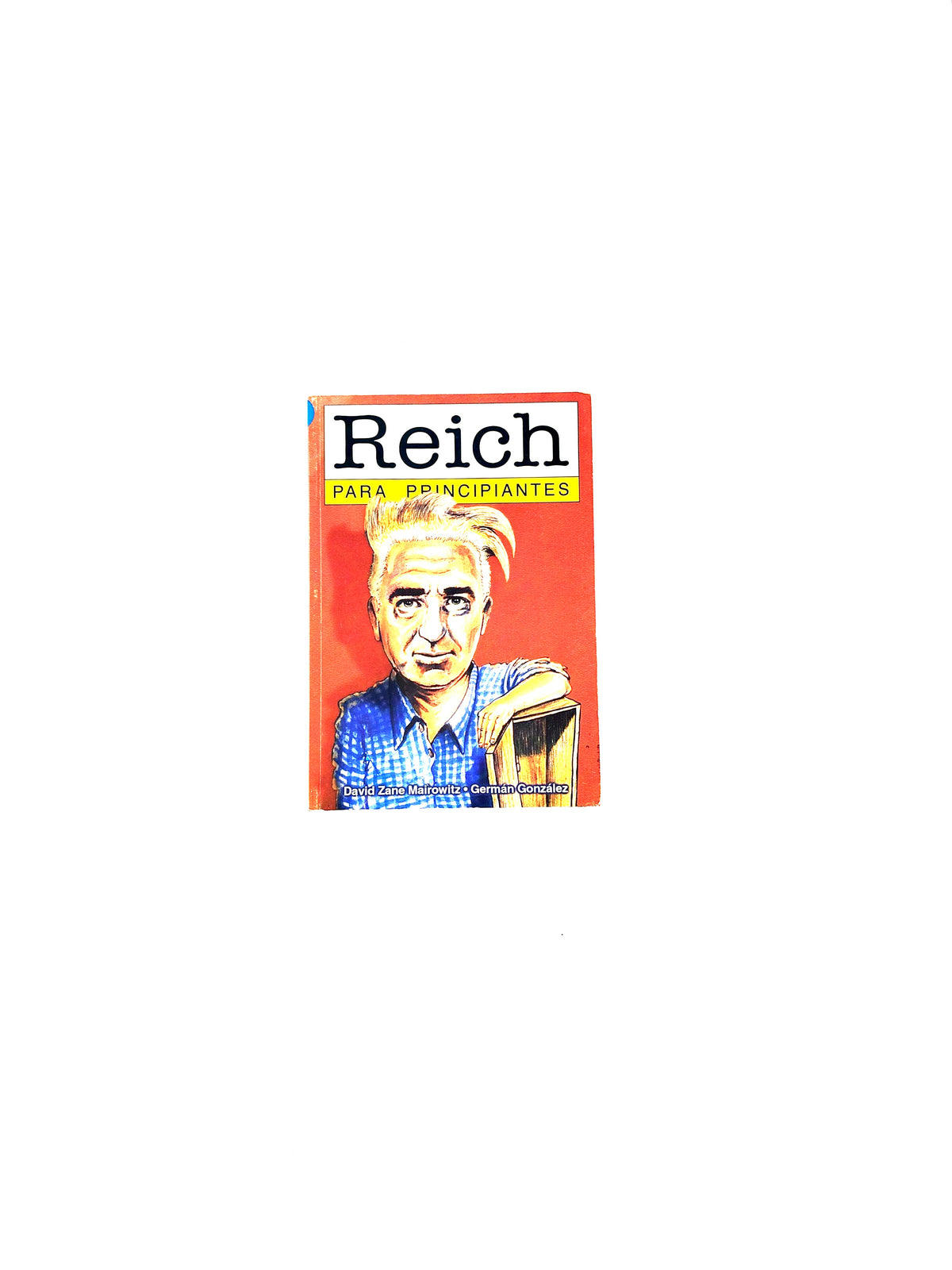 Reich para principiantes by David Zane Mairowitz-Germán González