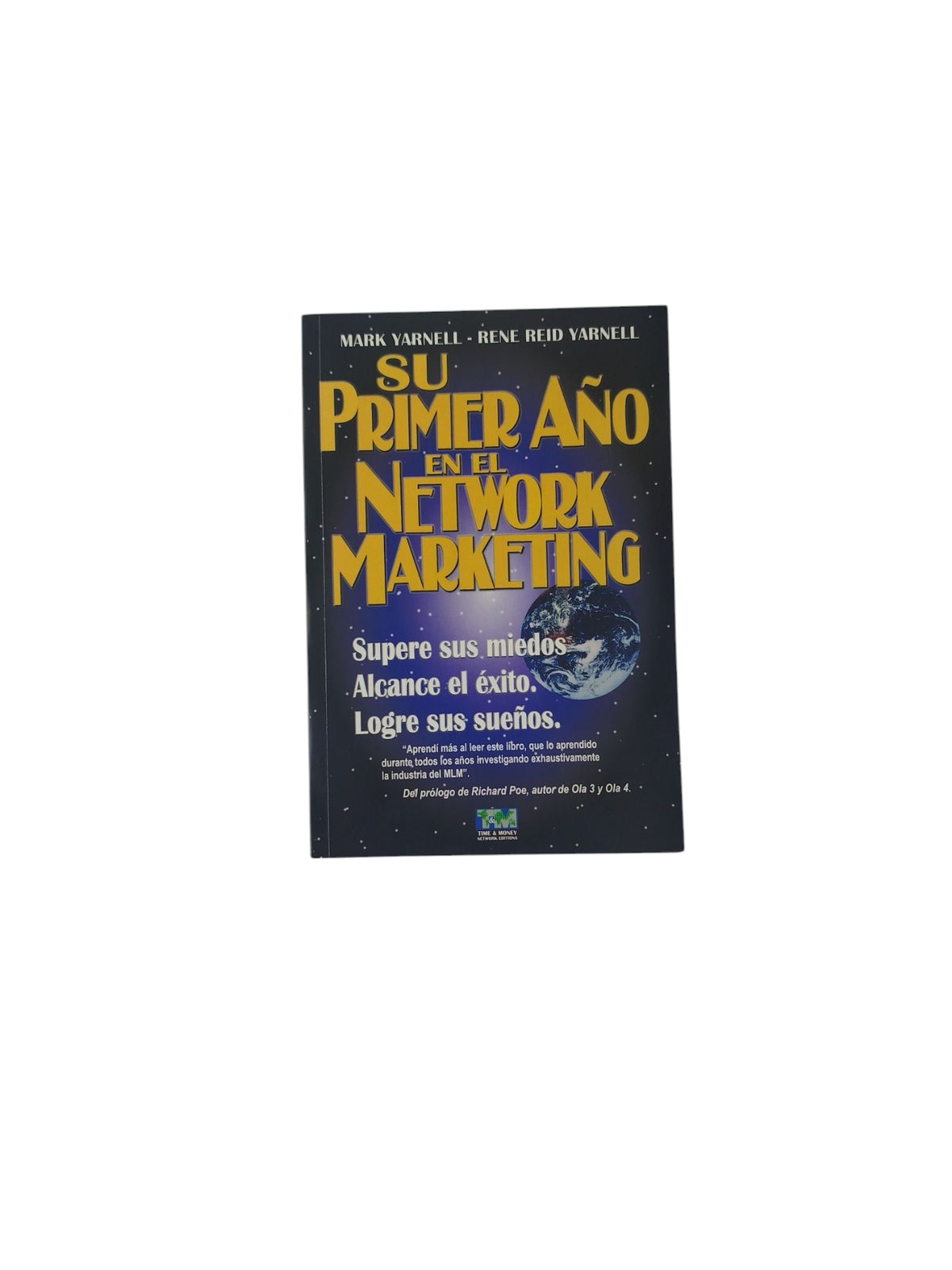 Su Primer Año en el Network Marketing by Mark Yarnell- Rene Reid Yarnell
