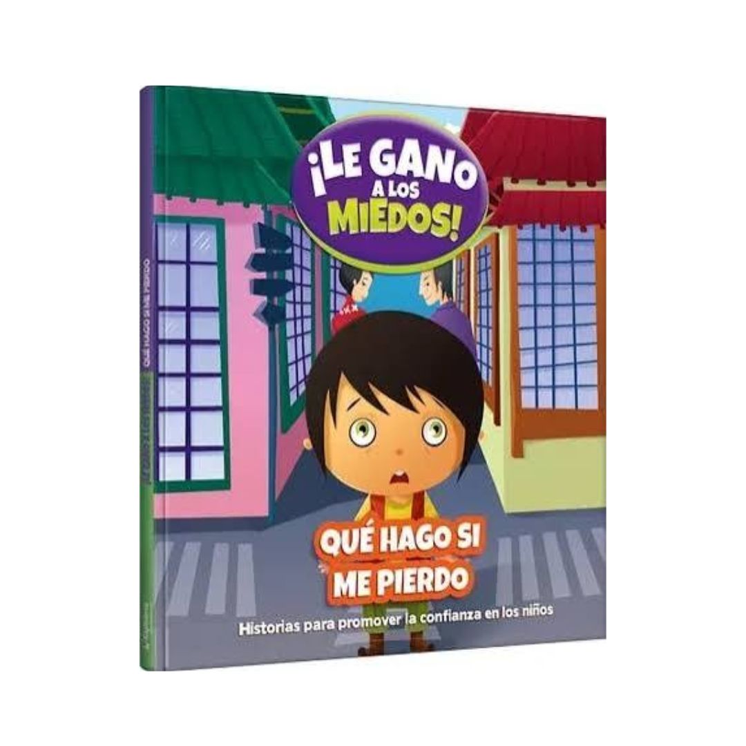 !Le gano a los miedos¡ qué hago si me pierdo by Varios