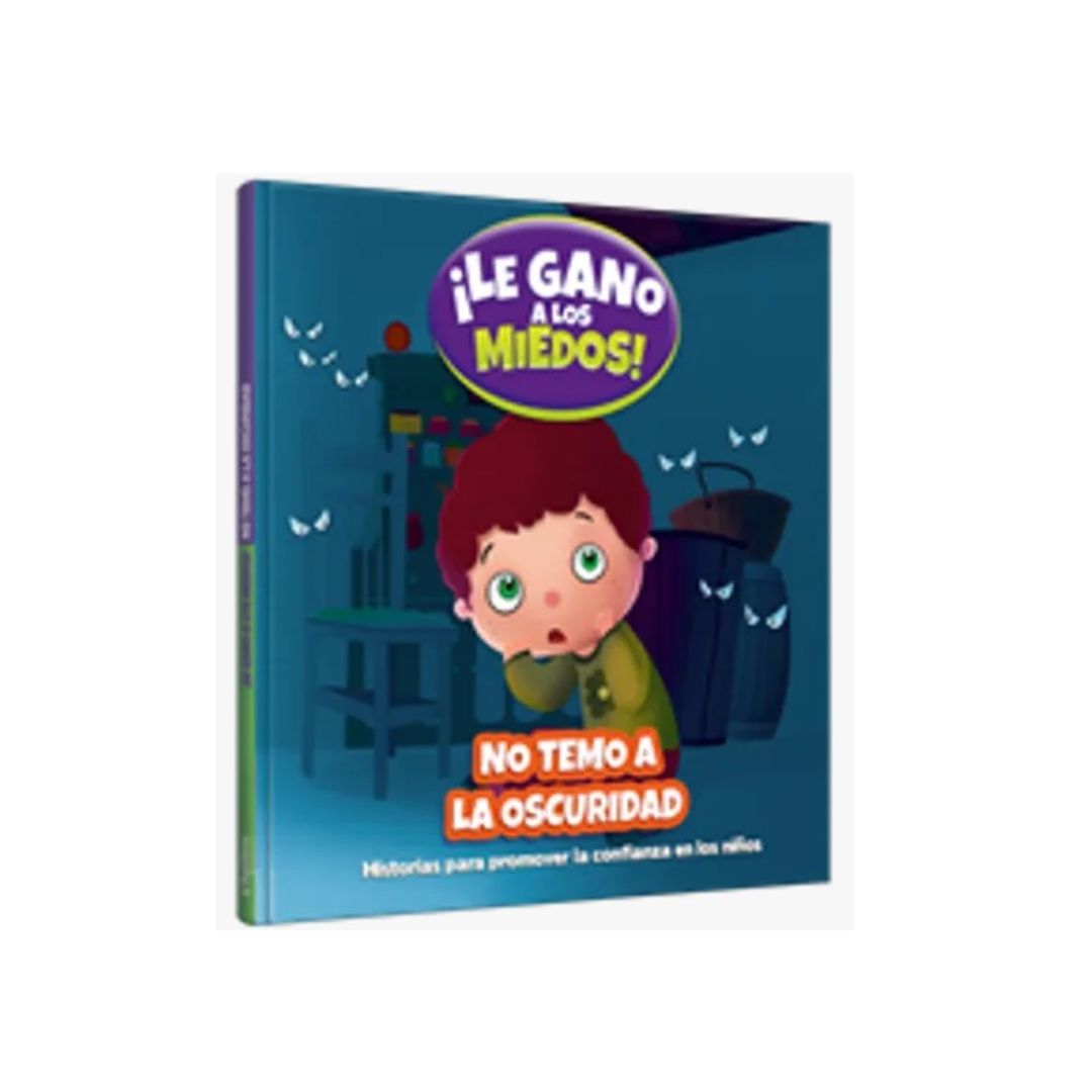 ¡Le gano a los miedos! no temo a la oscuridad by Varios