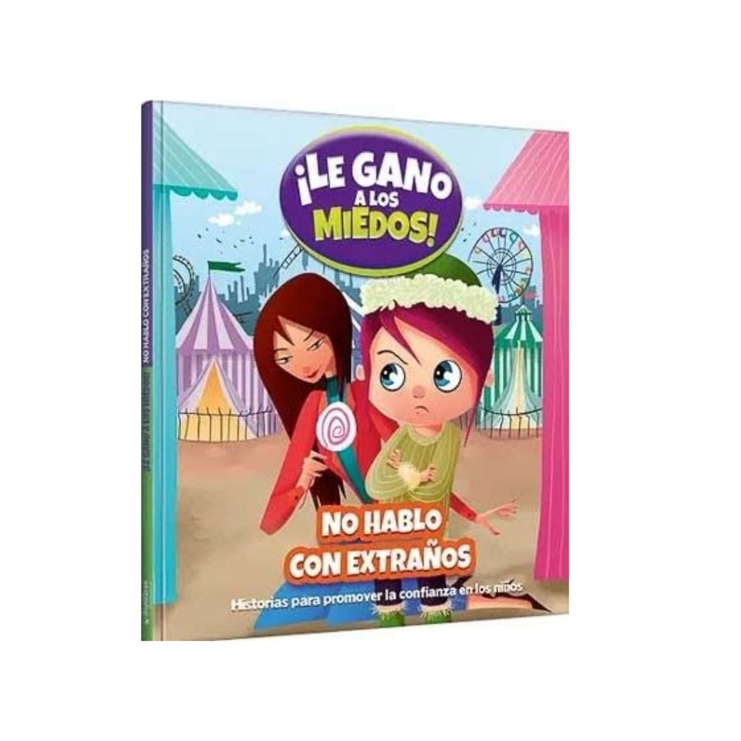 ¡Le gano a los miedos! no hablo con extraños by Varios