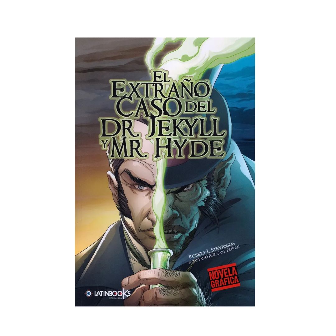 El extraño caso del doctor Jekyll y Mr Hyde. Novela Gráfica by Latinbooks