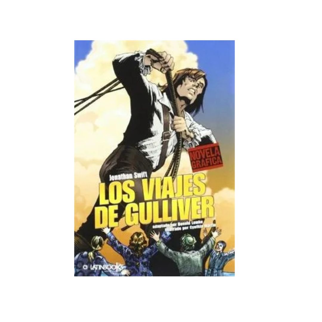 Los viajes de Gulliver. Novela Gráfica by Jonathan Swift