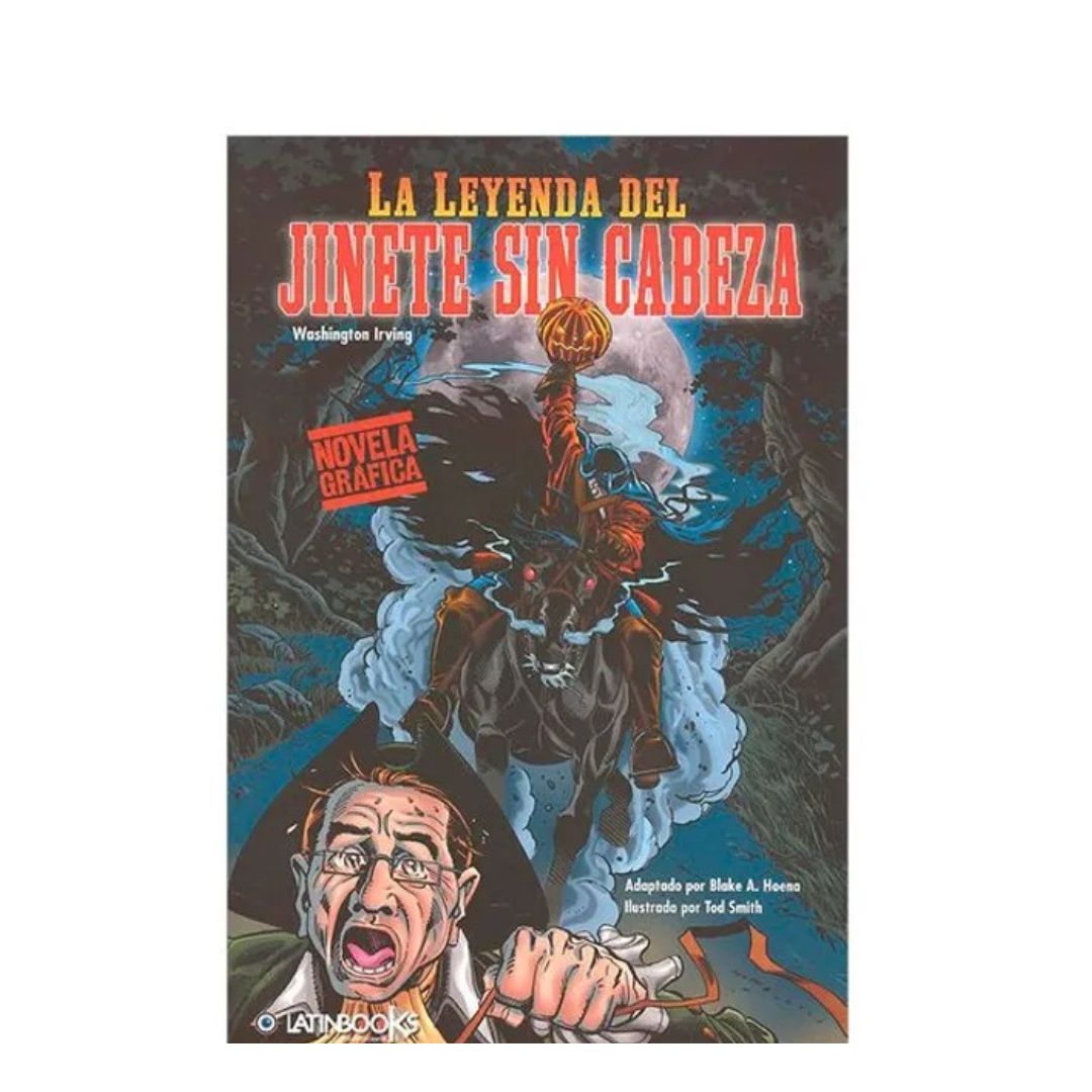La leyenda del jinete sin cabeza. Novela Gráfica by Washington Irving
