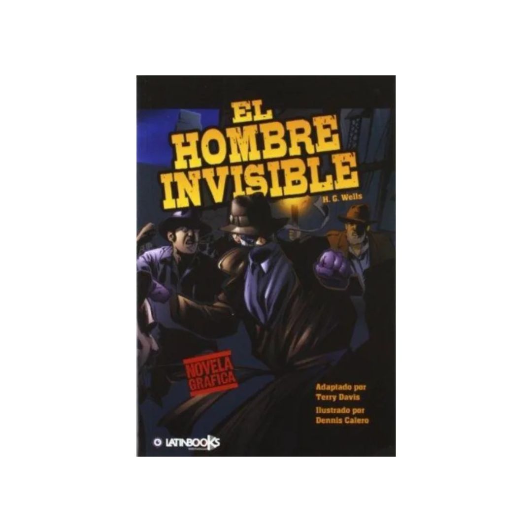 El hombre invisible. Novela Gráfica by Hg Wells