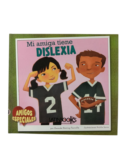 Mi amiga tiene dislexia