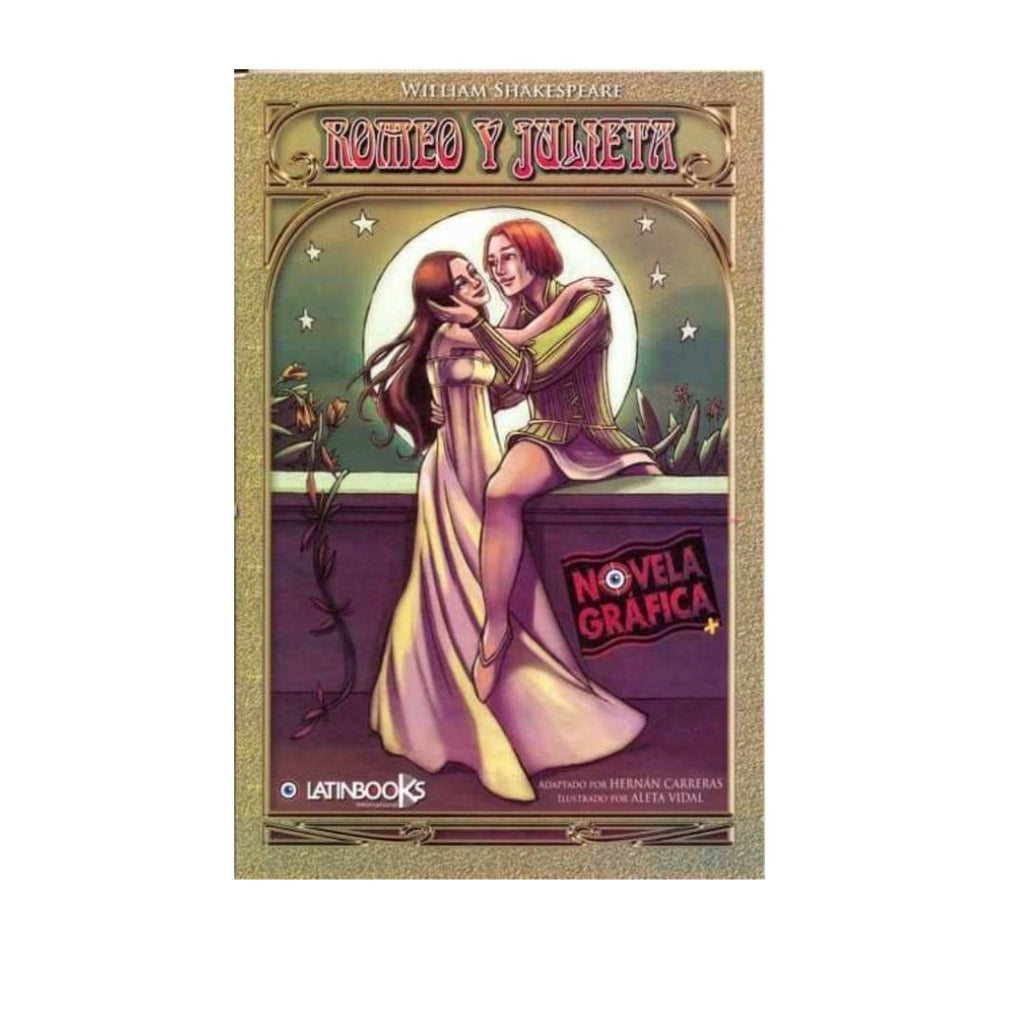 Romeo y Julieta. Novela Gráfica by William Shakespeare