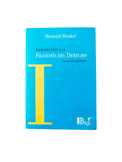 Introduccion A La Filosofia Del Derecho. Fundamentos Del Derecho