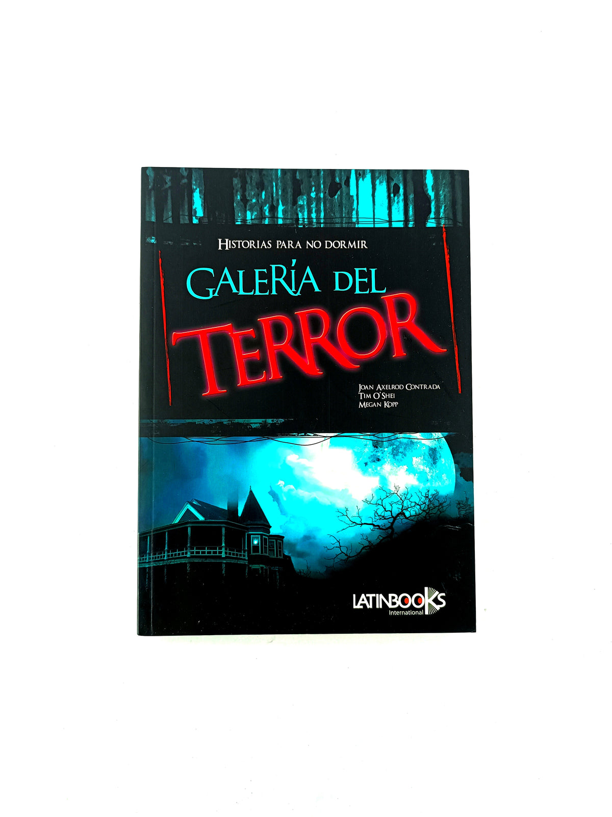 Historias para no dormir galería del terror by Joan Axelrod Contrada
