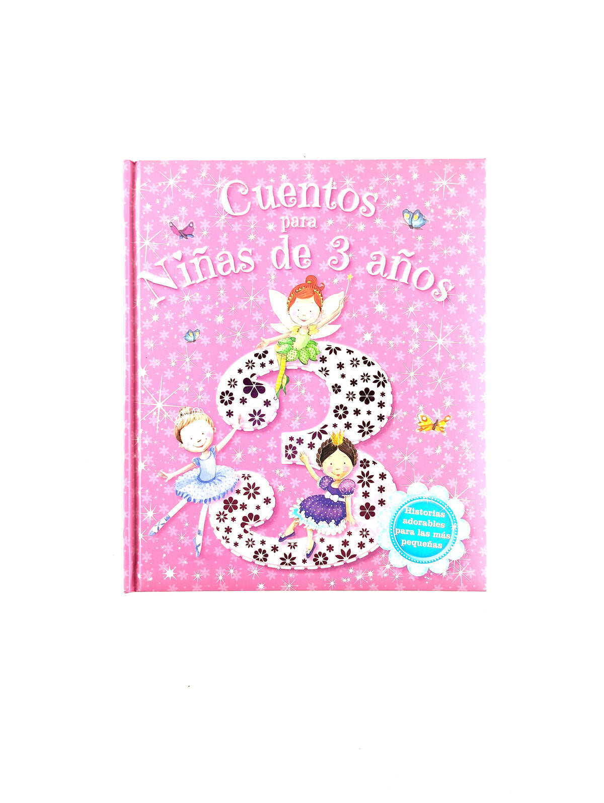 Cuentos para niñas de 3 años by sin autor
