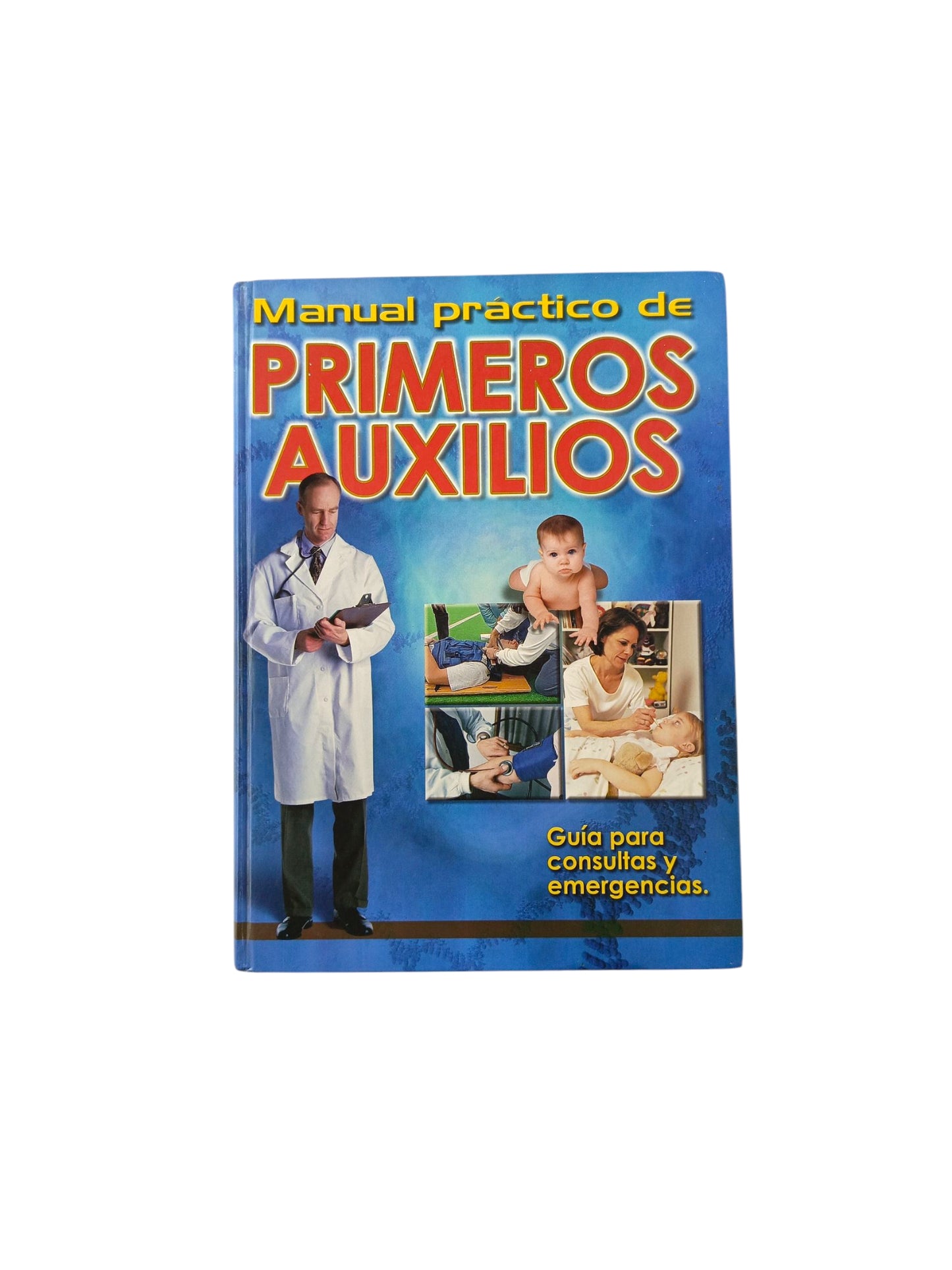 Manual Practico de Primeros Auxilios
