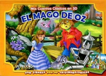El mago de oz mis cuentos clásicos en 3D by sin autor