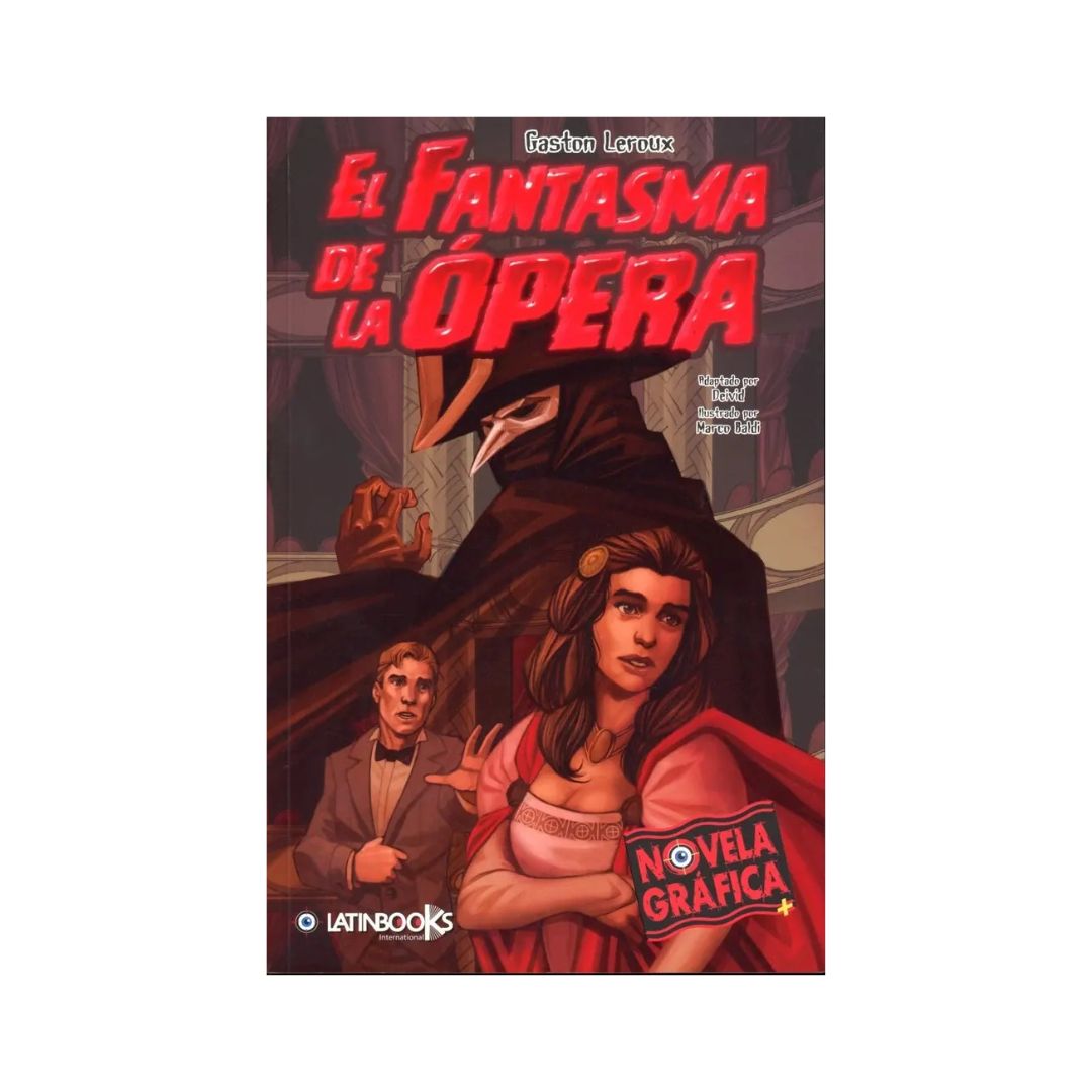 El fantasma de la ópera. Novela Gráfica by Gaston Leroux