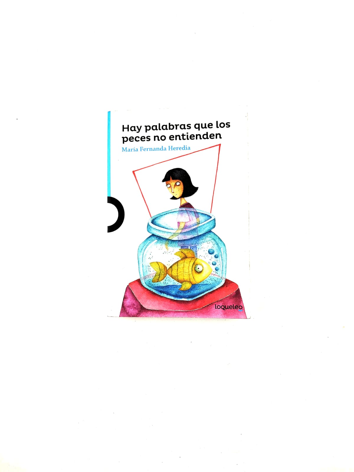 Hay palabras que los peces no entienden by Maria fernanda heredia