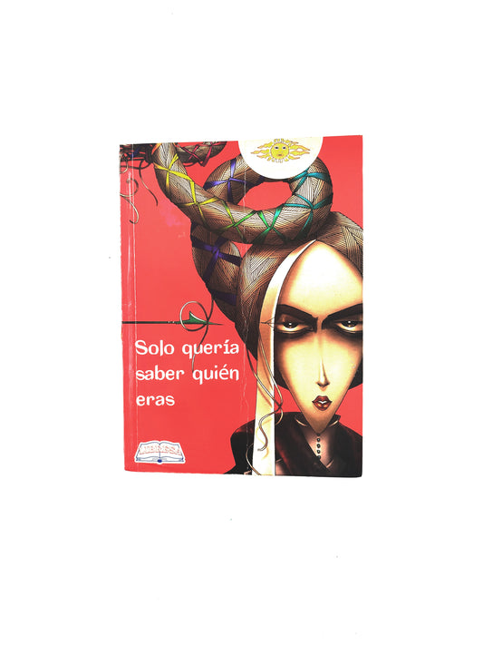 Solo quería saber quien eras by Gerardo Meneses