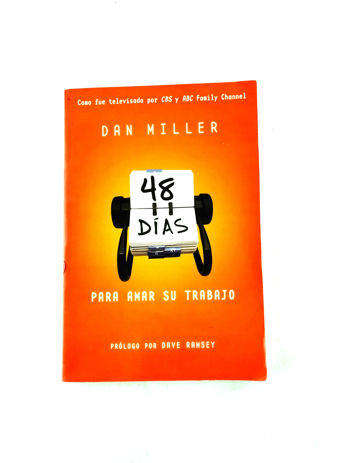 48 dias para amar su trabajo by Dan Miller