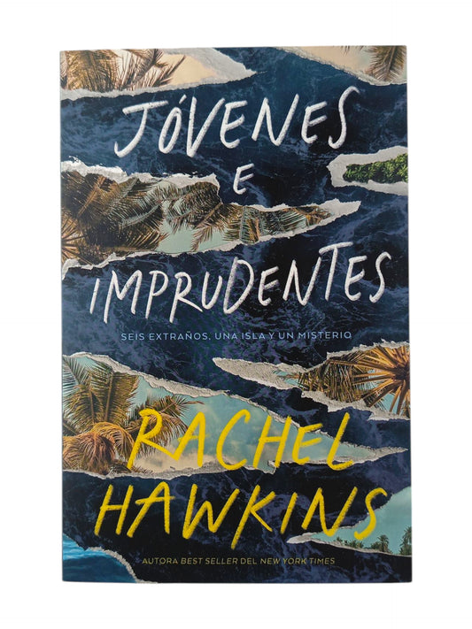 Jóvenes e imprudentes