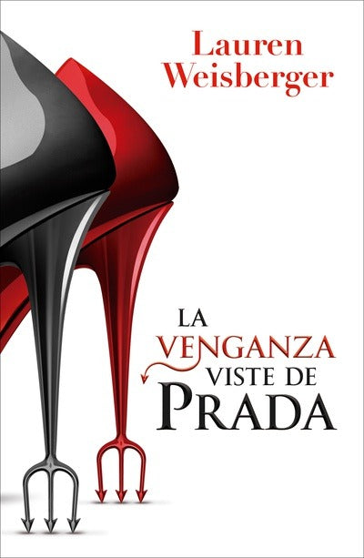 La venganza viste de prada by Lauren Weisberger