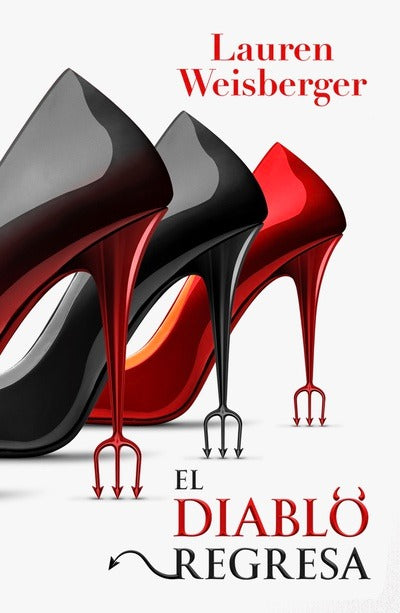 El diablo regresa by Lauren Weisberger
