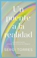 Un puente a la realidad by Sergi Torres
