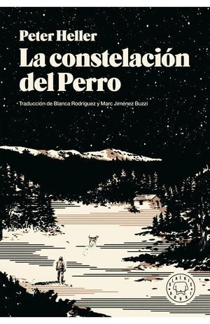 La constelación del perro by peter heller