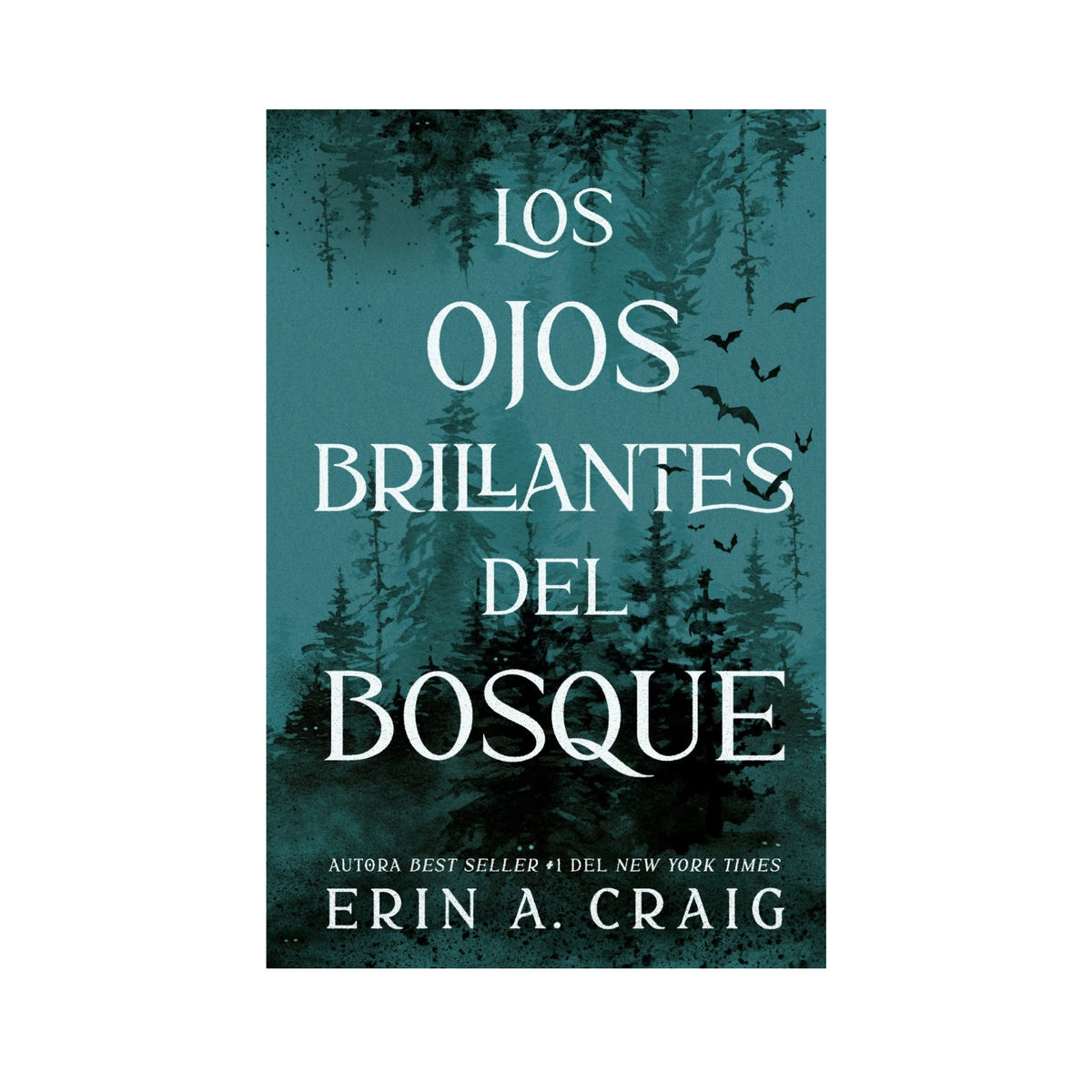 Los ojos brillantes del bosque by Erin A. Craig