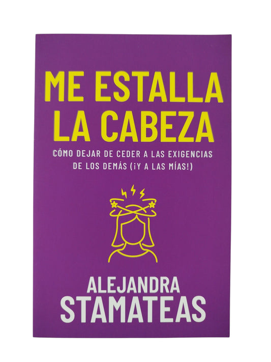 Me estalla la cabeza