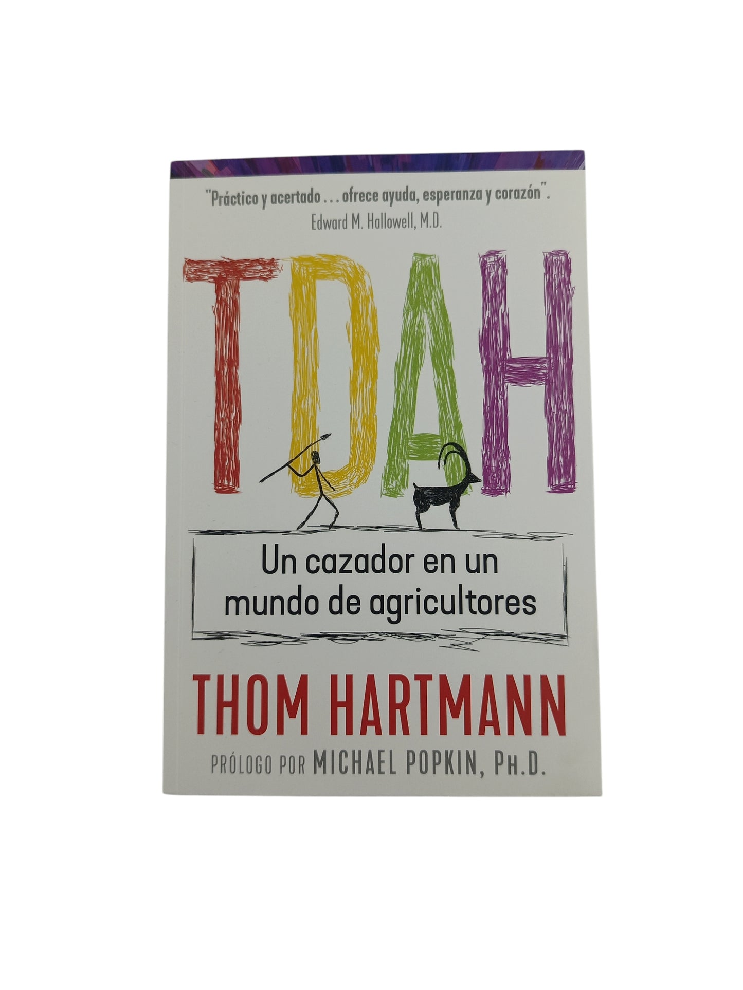 TDAH: Un cazador en un mundo de agricultores