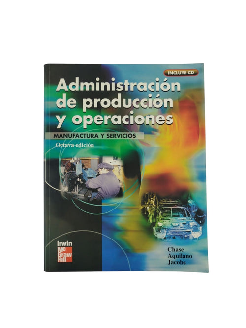 Administración de producción y operaciones octava edición by Chase Aquilano Jacobs