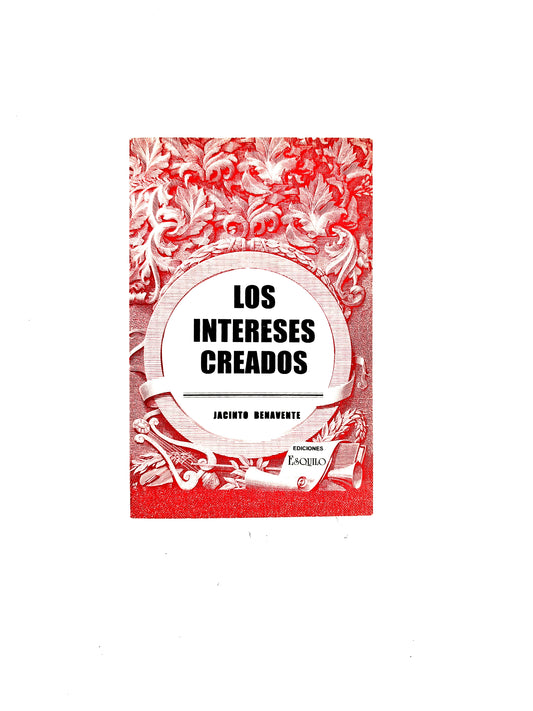 Los Intereses Creados