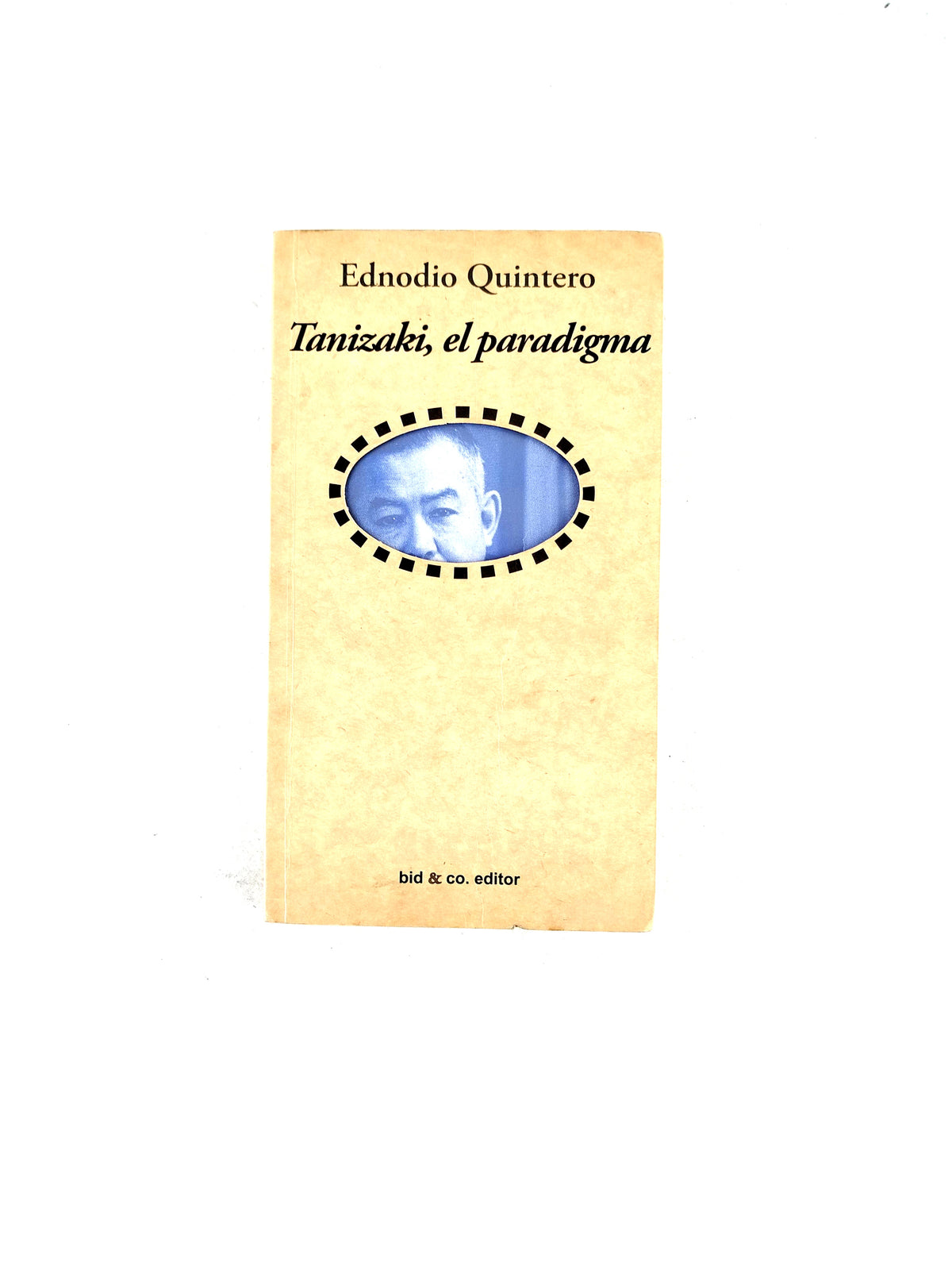 Tanizaki, el paradigma by Ednodio Quintero