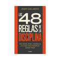 Las 48 reglas de la disciplina by joan gallardo