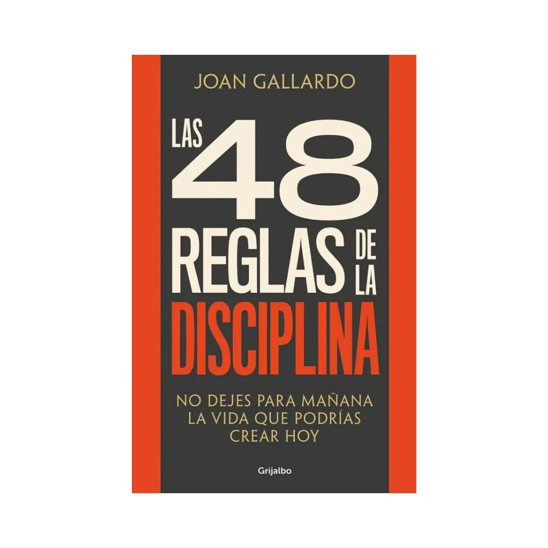Las 48 reglas de la disciplina by joan gallardo