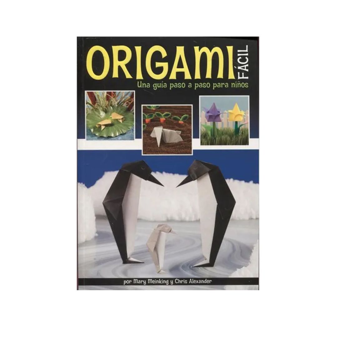 Origami fácil by mary meinking y chris alexander