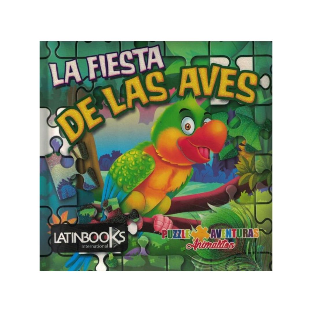 Puzzle aventuras la fiesta de las aves by sin autor