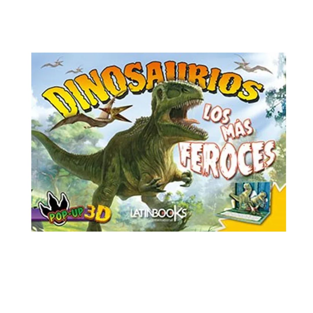 Dinosaurios Pop Up 3D Los Más Feroces by varios autores