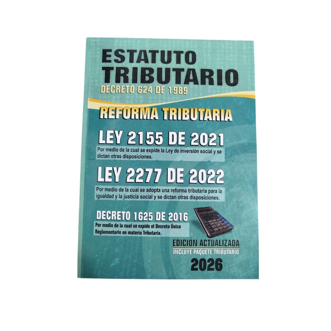 Estatuto tributario decreto 624 de 1989 reforma tributaria edicion actualizda 2025 by varios autores
