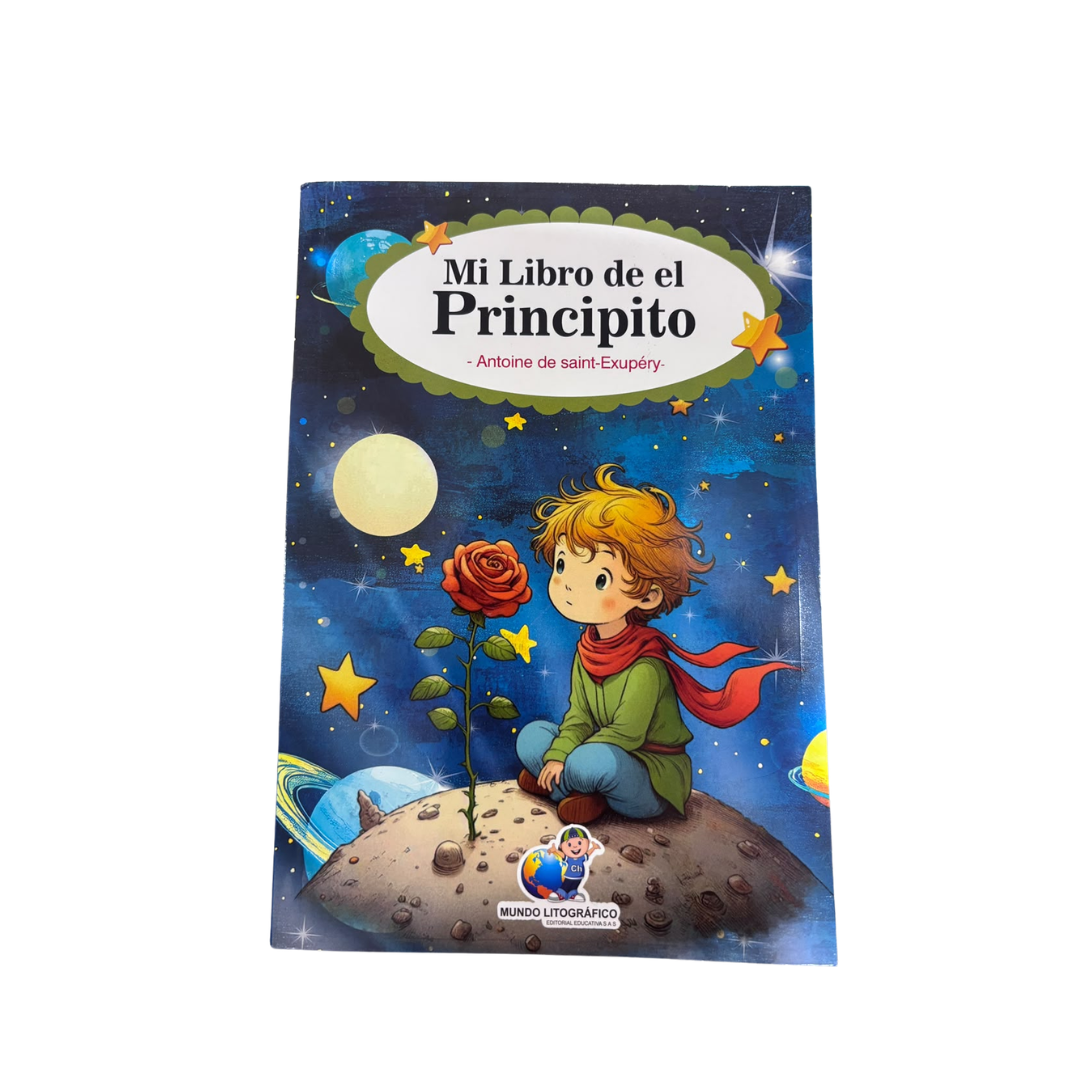 Mi libro de el principito con compresión de lectura by antoine de saint exupéry