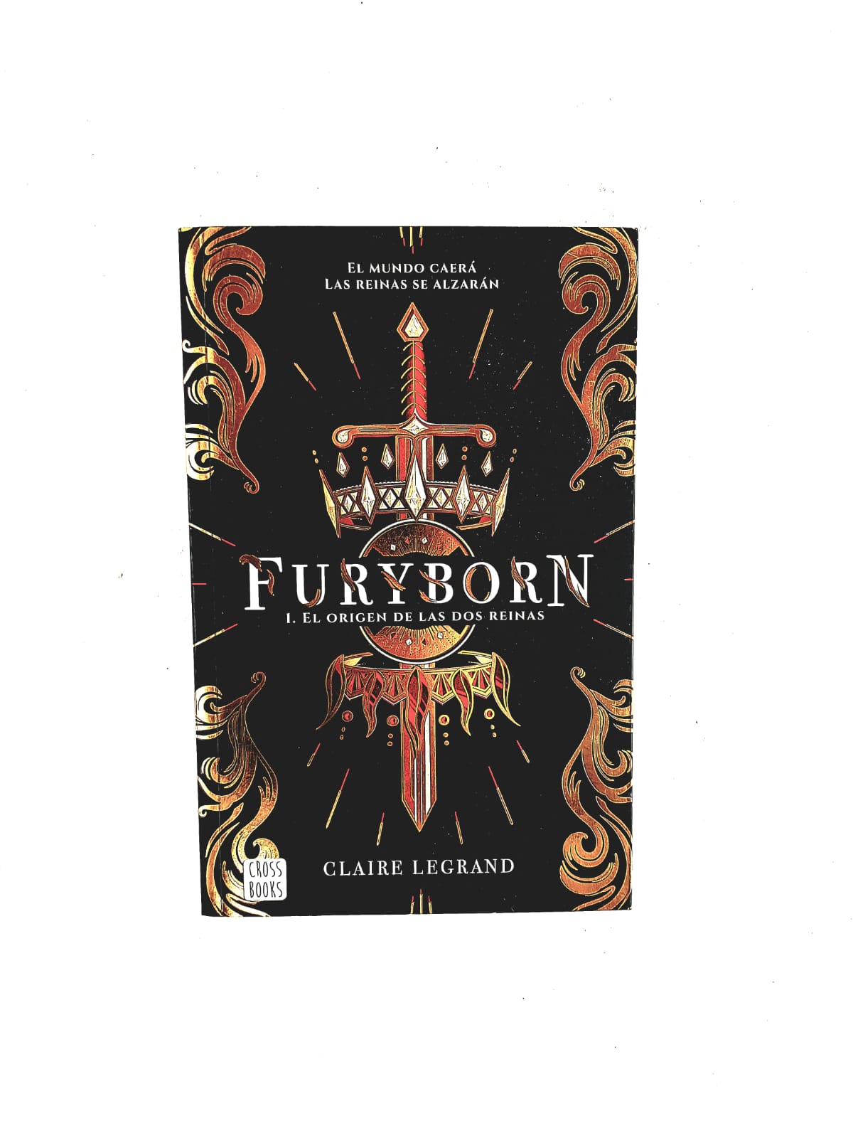 Furyborn 1 el origen de las dos reinas by Claire Legrand