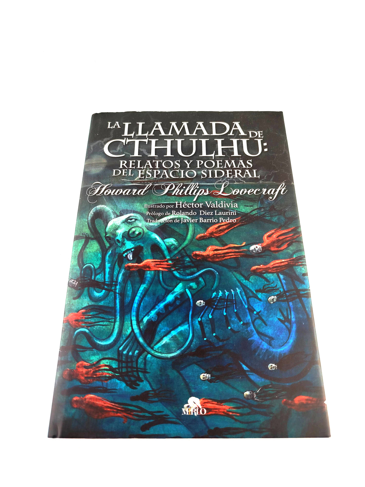 La llamada de cthulhu: relatos y poemas del espacio sideral by Howard Phillips Lovecraft