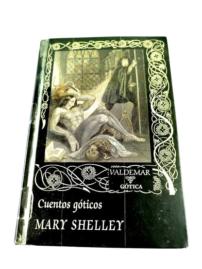 Cuentos góticos by Mary Shelley