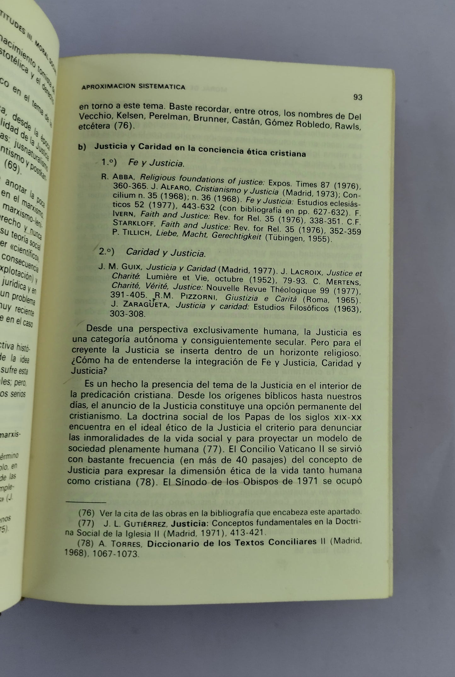 Moral social (moral de actitudes-III)