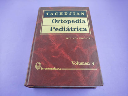 Ortopedia pediátrica segunda edición 4 tomos