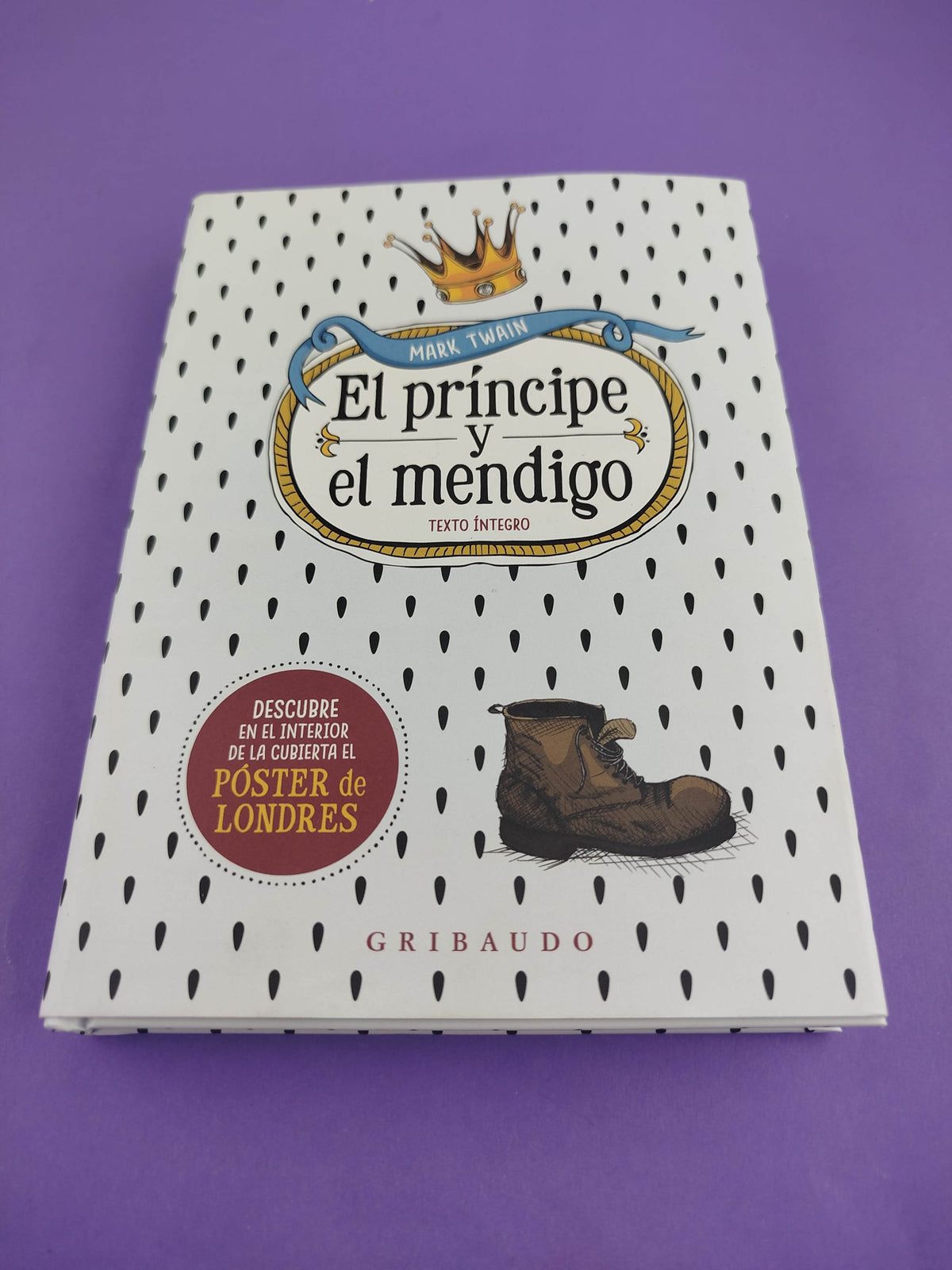 El príncipe y el mendigo by Mark Twain