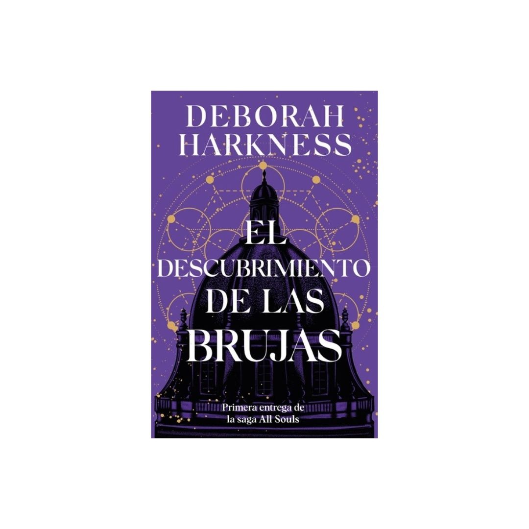 El descubrimiento de las brujas by Deborah Harkness