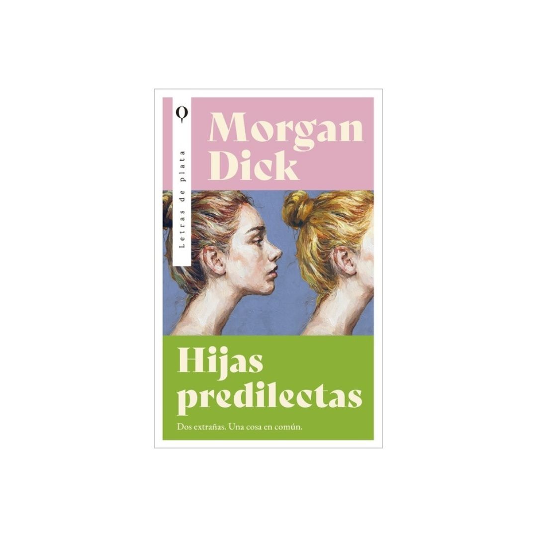 Hijas predilectas by Morgan Dick