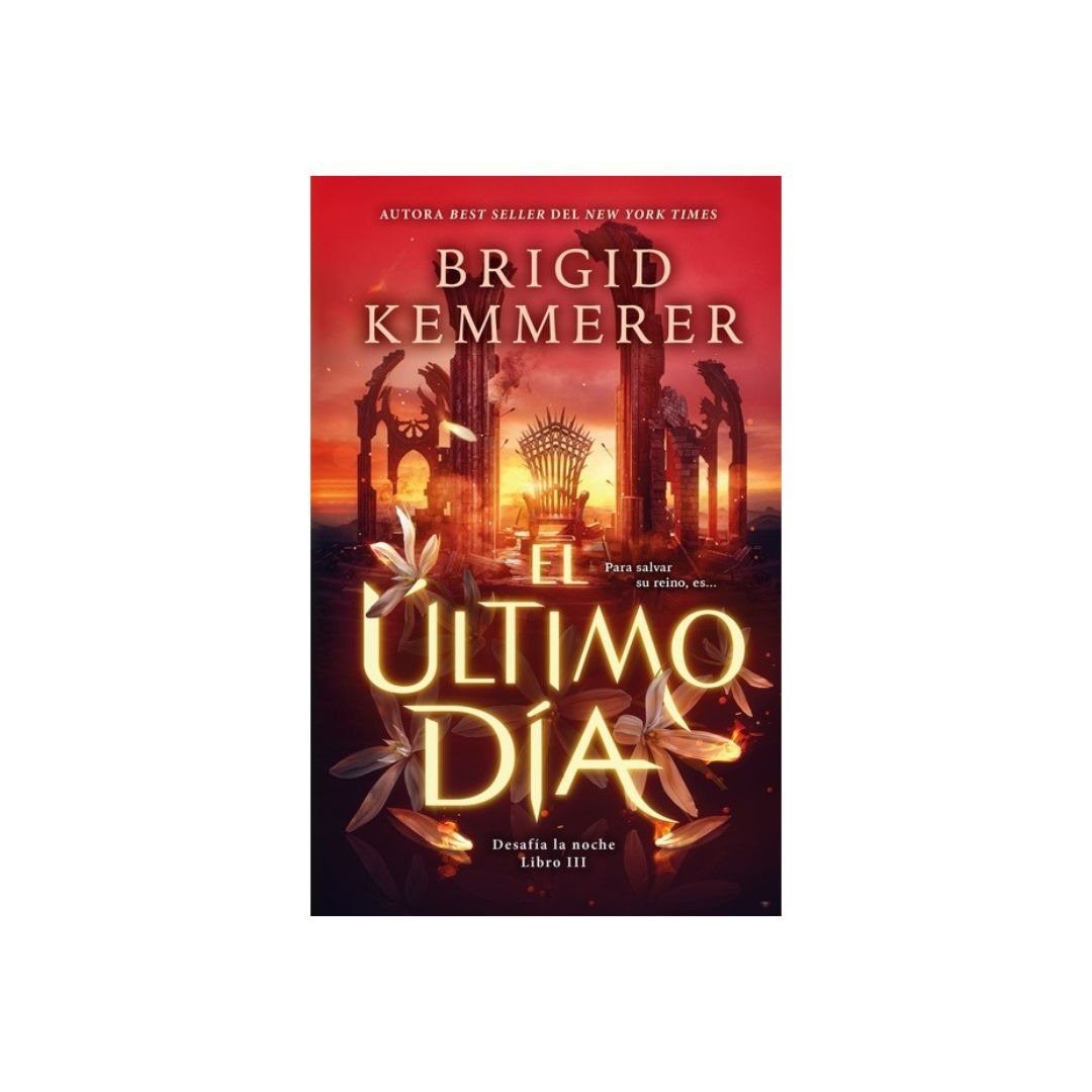 El ultimo día by Brigid Kemmerer