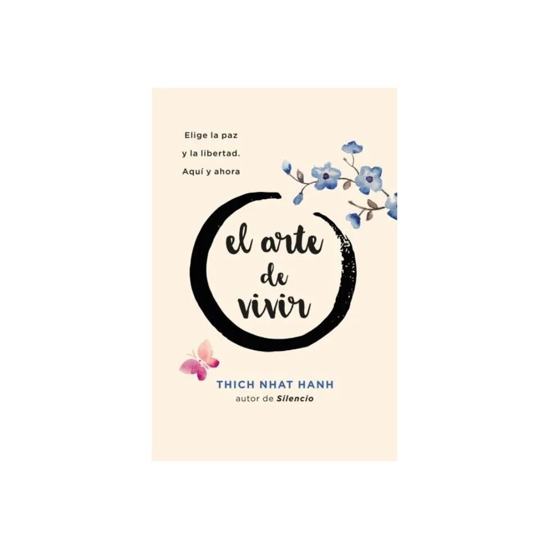 El arte de vivir by Thich Nhat Hanh