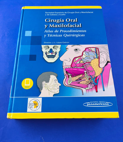 Cirugía Oral y Maxilofacial atlas de procedimientos y técnicas quirúrgicas