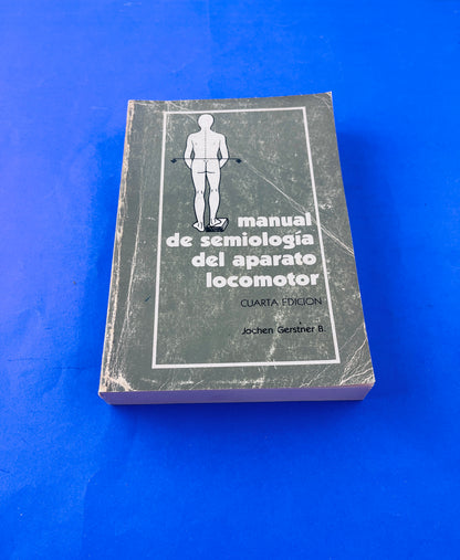 Manual de semiología del aparato locomotor 4a edición